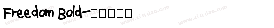 Freedom Bold字体转换